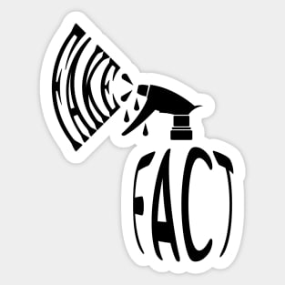 Spray Fact Or Fake - 01 Sticker